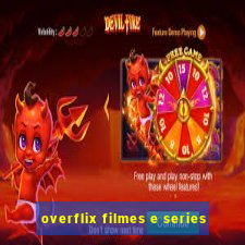 overflix filmes e series